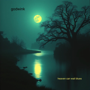 Heaven Can Wait Blues