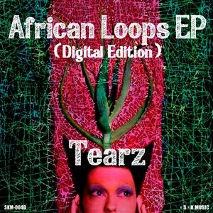African Loops [Collins and Behnam Remix]