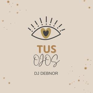TUS OJOS