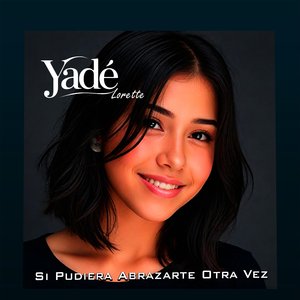 Si Pudiera Abrazarte Otra Vez
