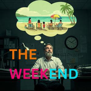 The Weekend
