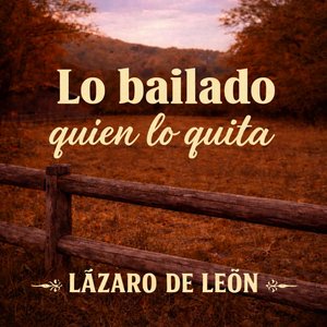 Lo Bailado Quien Lo Quita