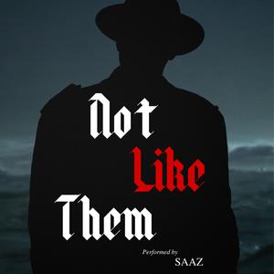 Not Like Them