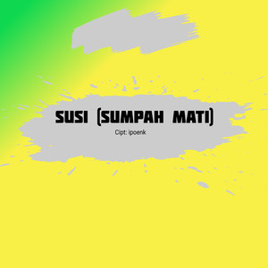 Susi (Sumpah Mati)