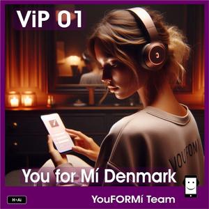 You for Mí Denmark VIP 01