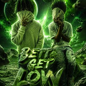 Betta Get Low (feat. Russiank)