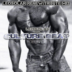 Adelante! (feat. Culture Beat) (LeoSolar Renew Tribute Mix)