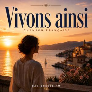 Vivons ainsi