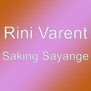 Saking Sayange