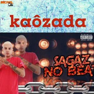 Kaôzada ( feat. Mc Gw, Mc Drika & Mc Nauan )