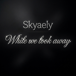 While We Look Away