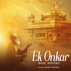 Ek Onkar (Mool Mantra)