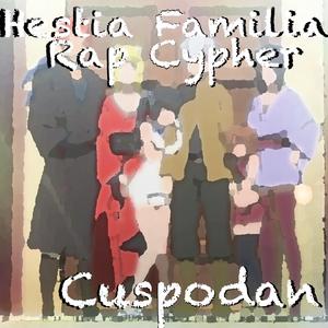 Hestia Familia Rap Cypher (feat. Sagerly, Azia Music, Evava & RAPKNIGHT)