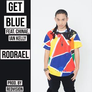 Get Blue (feat. Ian Kelly & Chinae')