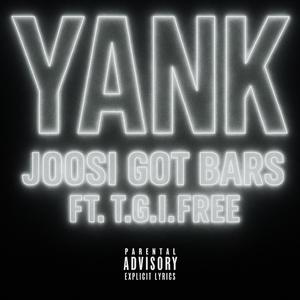 YANK (feat. T.G.I.FREE)