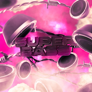 Super Bass