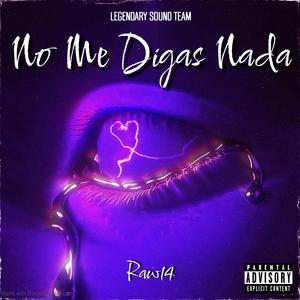 No Me Digas Nada