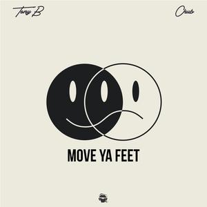 Move Ya Feet