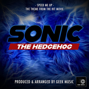Speed Me Up (From "Sonic The Hedgehog")