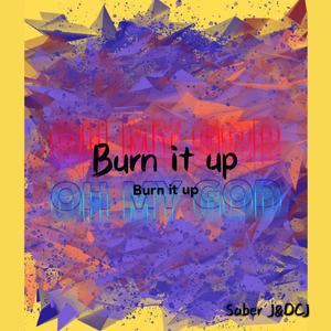 Burn it up(Prod.By ELongHever)