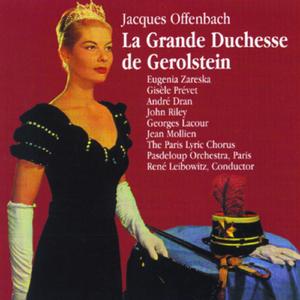 Notre auguste maitresse a vos desirs se rend enfin (La grande Duchesse de Gerolstein)