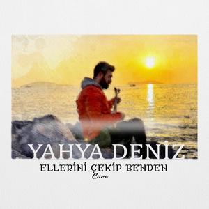 Ellerini Çekip Benden (Cura)