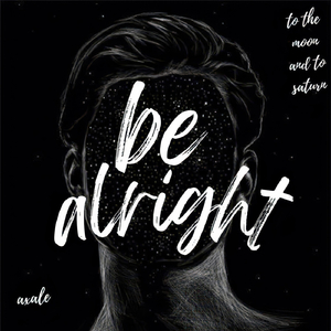 Be alright