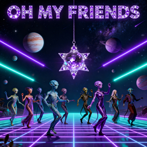 Oh My Friends