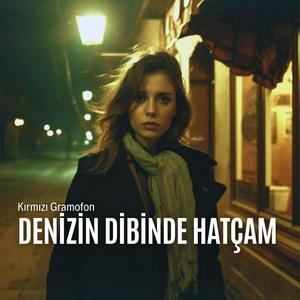 Denizin Dibinde Hatçam
