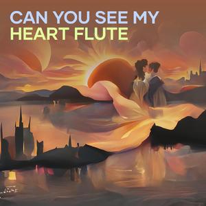 Can You See My Heart Flute (Live)