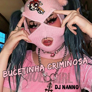 BUCETINHA CRIMINOSA