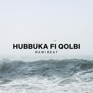Hubbuka Fi Qolbi