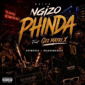NgizoPhinda (feat. BringoWako2k & Gee Matri.X)
