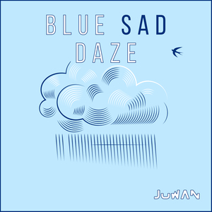 Blue Sad Daze