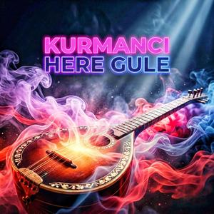 Kurmanci Here Gule (Gitar Akustik)
