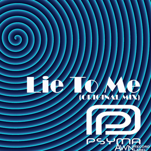 Lie To Me (Original Mix)
