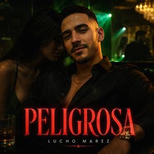PELIGROSA