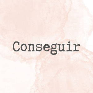 Conseguir