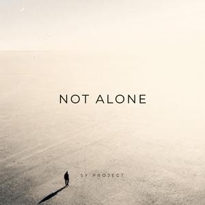 Not Alone