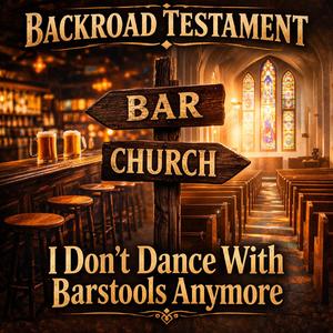 I Don't Dance With Barstools Anymore