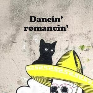 Dancin' Romancin'