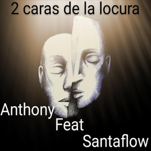 2 Caras de la Locura (feat. Santaflow)