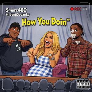 How You Doin (feat. BenjiSoJanky)