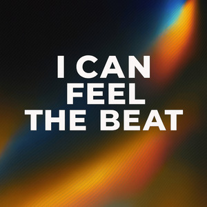 I can feel the beat (Extended Version)