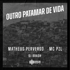 Outro Patamar de Vida