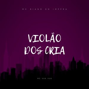 Violão dos Cria