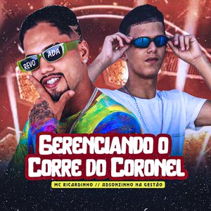 Gerenciando o Corre do Coronel (feat. Neurose no Beat)