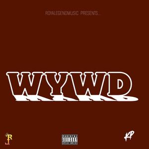 WYWD (What You Wanna Do?)