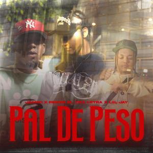 Pal De Peso (feat. Eltiraletra & Liil Jay)