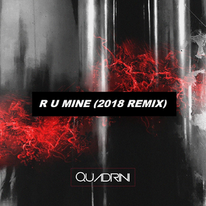 R U Mine (Remix)
